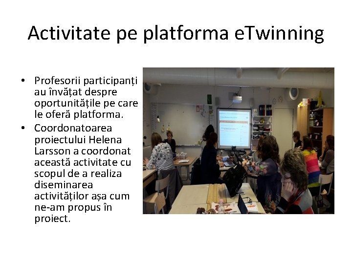 Activitate pe platforma e. Twinning • Profesorii participanți au învățat despre oportunitățile pe care