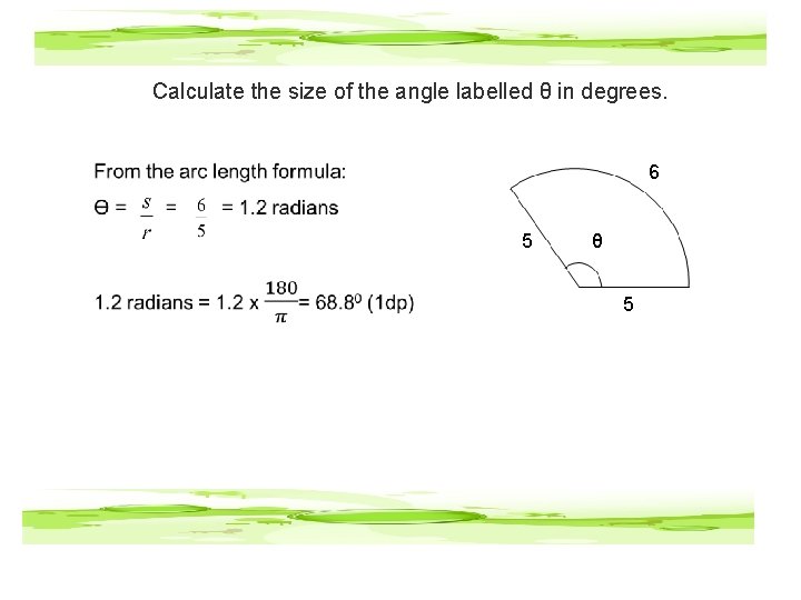 Calculate the size of the angle labelled θ in degrees. 6 5 θ 5