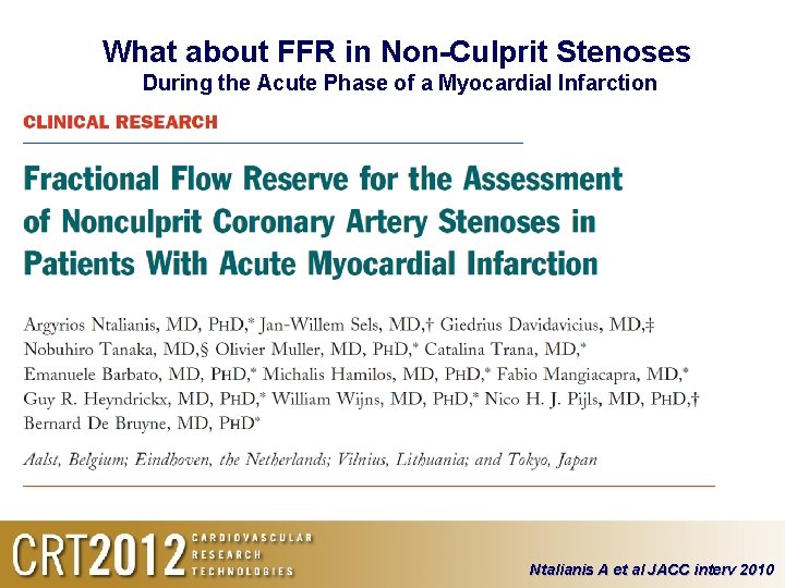 What about FFR in Non-Culprit Stenoses During the Acute Phase of a Myocardial Infarction