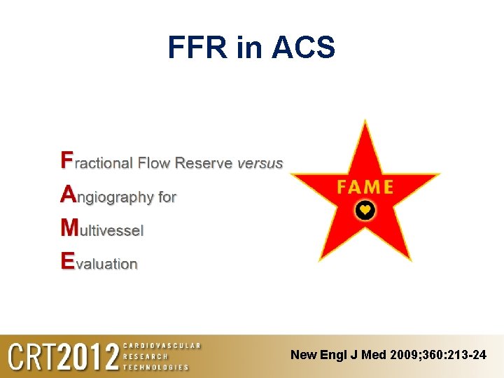 FFR in ACS New Engl J Med 2009; 360: 213 -24 