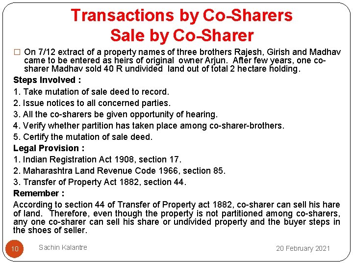Transactions by Co-Sharers Sale by Co-Sharer � On 7/12 extract of a property names