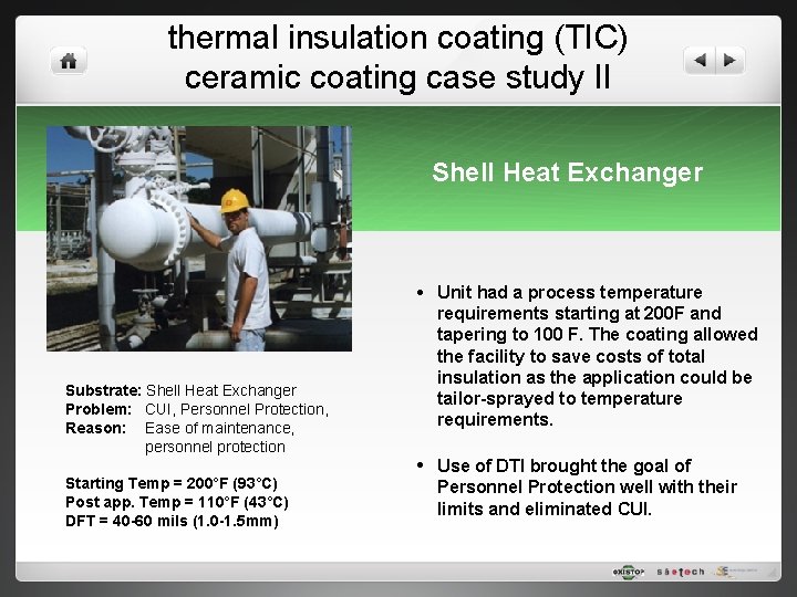 thermal insulation coating (TIC) ceramic coating case study II Shell Heat Exchanger Substrate: Shell