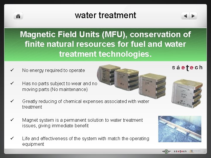 water treatment Magnetic Field Units (MFU), conservation of finite natural resources for fuel and