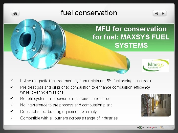 fuel conservation MFU for conservation for fuel: MAXSYS FUEL SYSTEMS ü In-line magnetic fuel