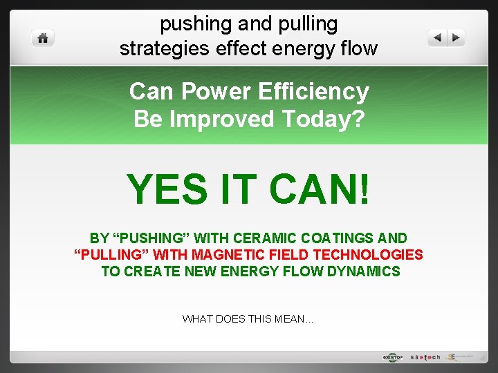pushing and pulling strategies effect energy flow Can Power Efficiency Be Improved Today? YES