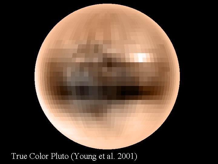 True Color Pluto (Young et al. 2001) 