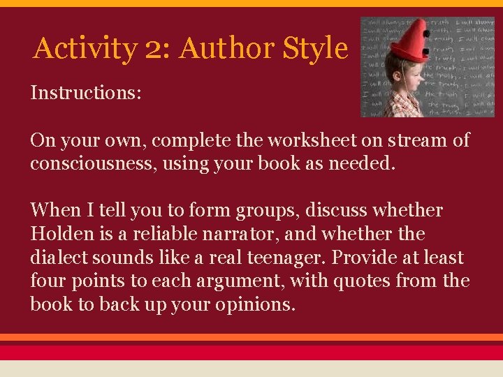 Activity 2: Author Style Instructions: On your own, complete the worksheet on stream of