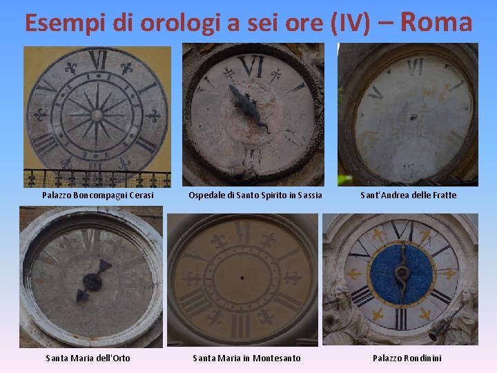 Esempi di orologi a sei ore (IV) – Roma Palazzo Boncompagni Cerasi Santa Maria