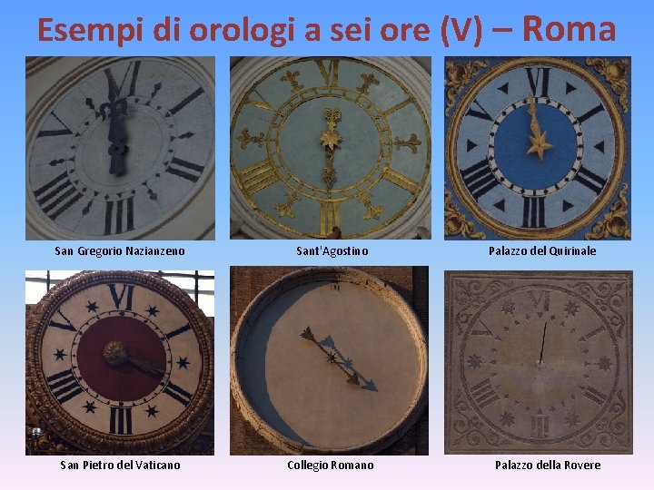 Esempi di orologi a sei ore (V) – Roma San Gregorio Nazianzeno Sant'Agostino San