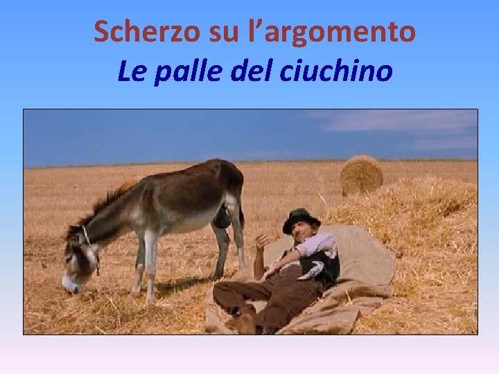 Scherzo su l’argomento Le palle del ciuchino 