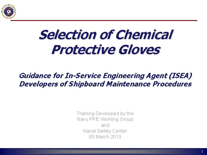 Selection of Chemical Protective Gloves Guidance for InService