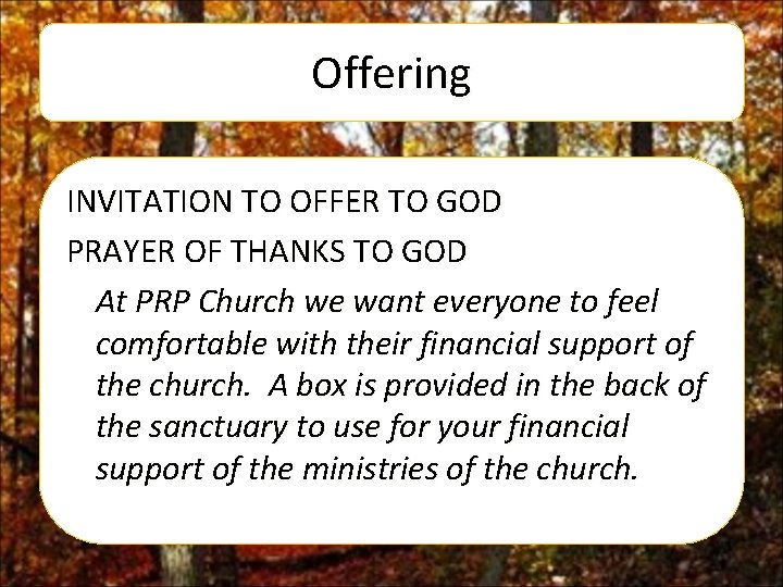 Offering INVITATION TO OFFER TO GOD PRAYER OF THANKS TO GOD At PRP Church