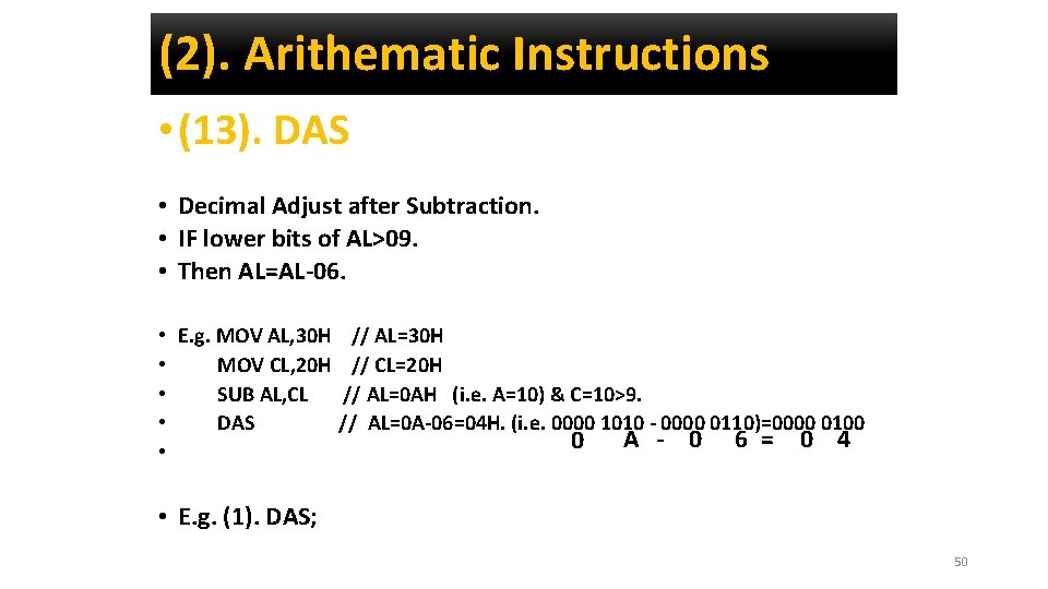 (2). Arithematic Instructions • (13). DAS • Decimal Adjust after Subtraction. • IF lower