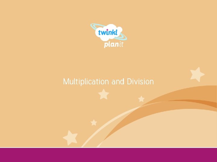 Multiplication and Division Year One Multiplication and Division Year One