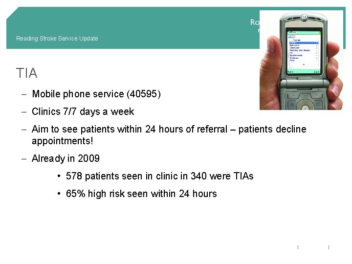 Reading Stroke Service Update TIA - Mobile phone service (40595) - Clinics 7/7 days