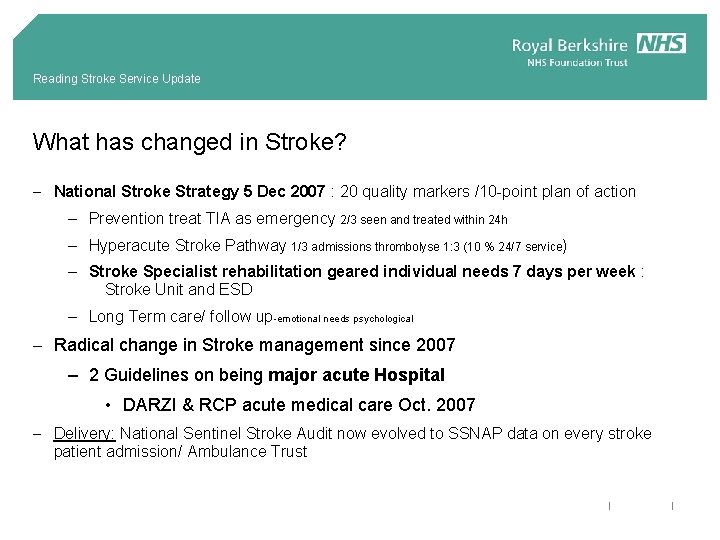 Reading Stroke Service Update What has changed in Stroke? - National Stroke Strategy 5