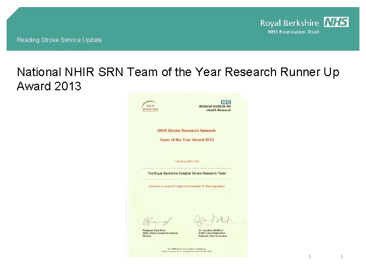 Reading Stroke Service Update National NHIR SRN Team of the Year Research Runner Up