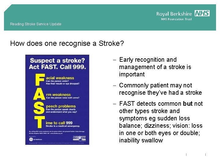 Reading Stroke Service Update How does one recognise a Stroke? - Early recognition and