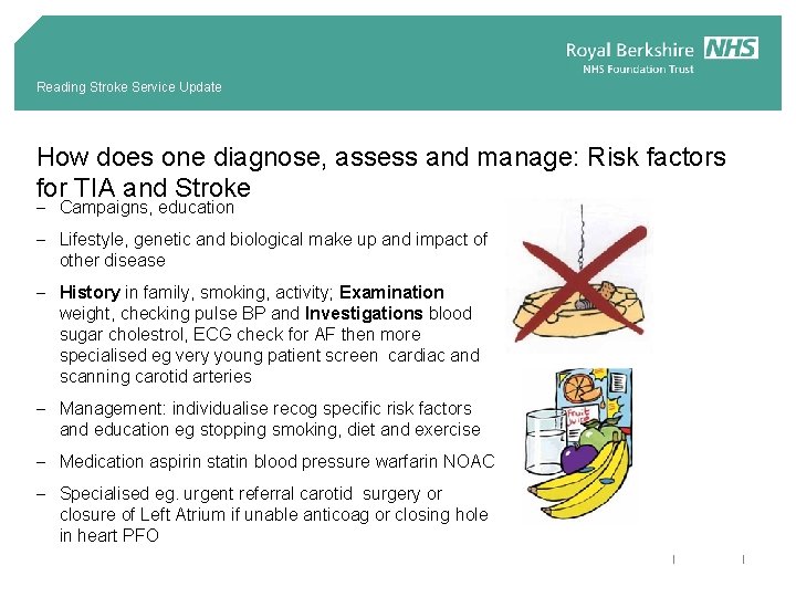 Reading Stroke Service Update How does one diagnose, assess and manage: Risk factors for