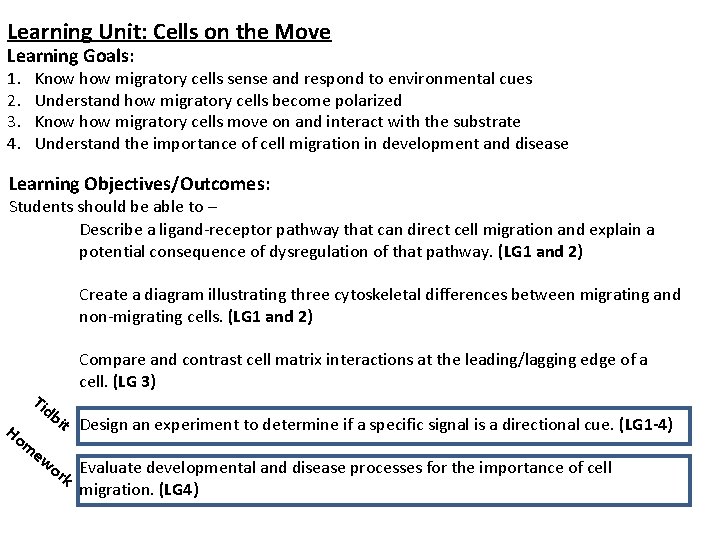 Learning Unit: Cells on the Move Learning Goals: 1. 2. 3. 4. Know how Learning Unit: Cells on the Move Learning Goals: 1. 2. 3. 4. Know how