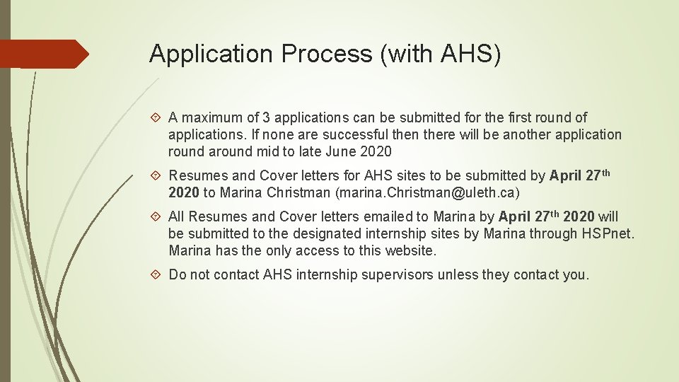 Application Process (with AHS) A maximum of 3 applications can be submitted for the