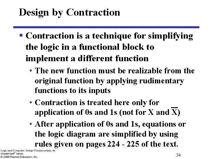 Design by Contraction § Contraction is a technique for simplifying the logic in a