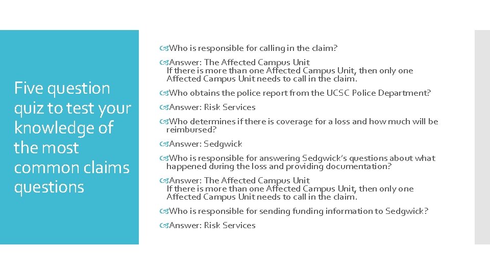 Five question quiz to test your knowledge of the most common claims questions Who