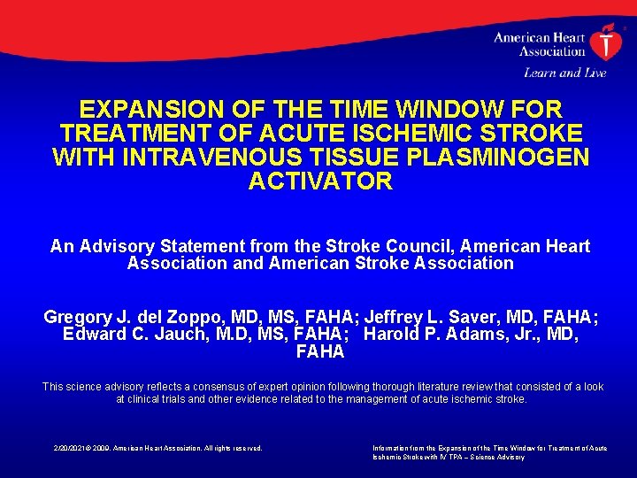 EXPANSION OF THE TIME WINDOW FOR TREATMENT OF ACUTE ISCHEMIC STROKE WITH INTRAVENOUS TISSUE