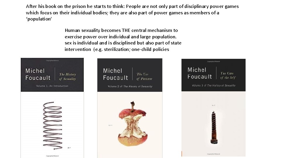 After his book on the prison he starts to think: People are not only After his book on the prison he starts to think: People are not only