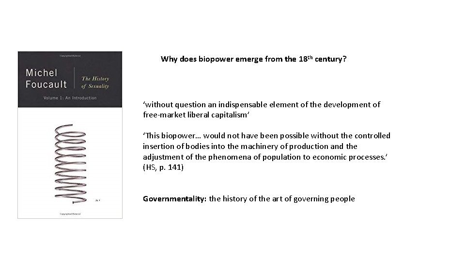 Why does biopower emerge from the 18 th century? ‘without question an indispensable element Why does biopower emerge from the 18 th century? ‘without question an indispensable element