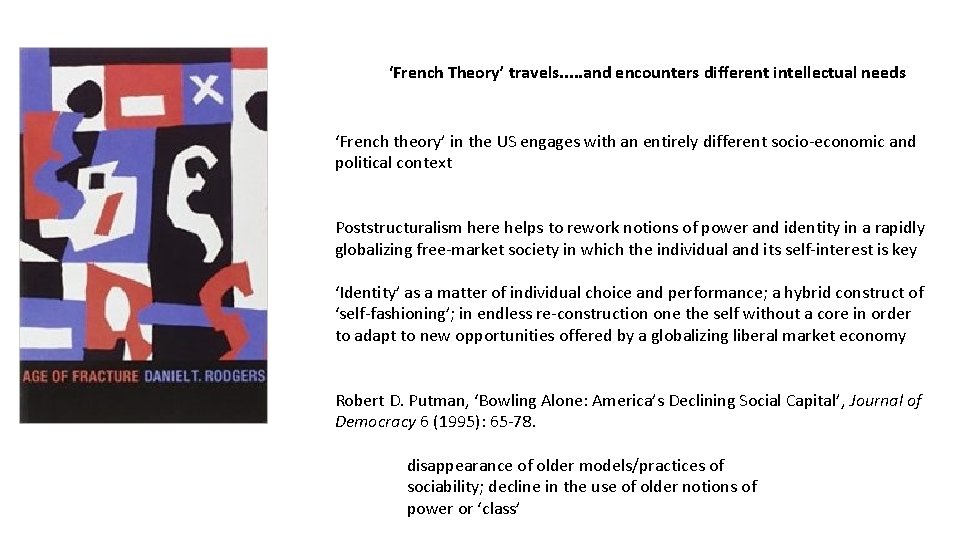‘French Theory’ travels. . . and encounters different intellectual needs ‘French theory’ in the ‘French Theory’ travels. . . and encounters different intellectual needs ‘French theory’ in the