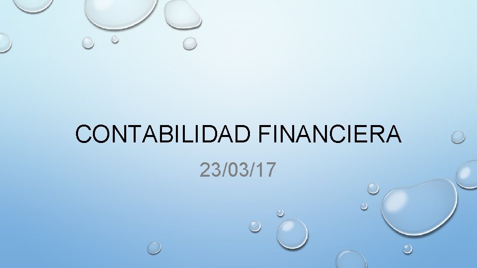 CONTABILIDAD FINANCIERA 23/03/17 