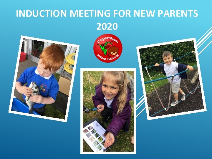 INDUCTION MEETING FOR NEW PARENTS 2020 