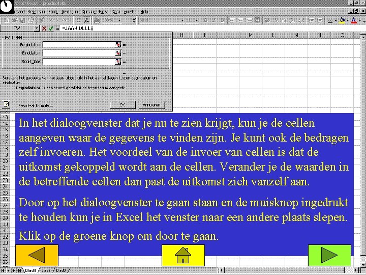 In het dialoogvenster dat je nu te zien krijgt, kun je de cellen aangeven