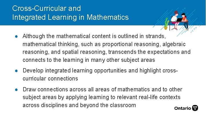 Cross-Curricular and Integrated Learning in Mathematics ● Although the mathematical content is outlined in