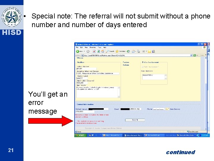 HISD • Special note: The referral will not submit without a phone number and