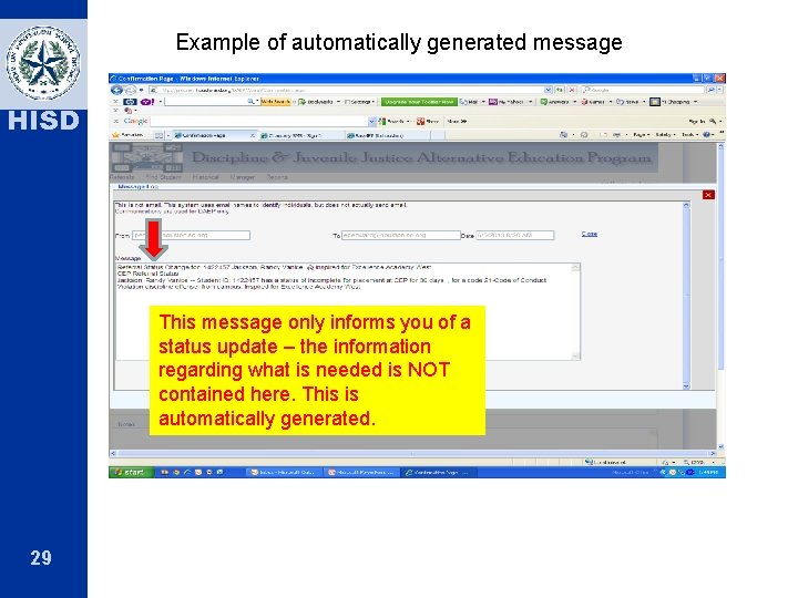 Example of automatically generated message HISD This message only informs you of a status