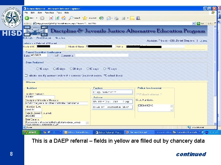 HISD This is a DAEP referral – fields in yellow are filled out by