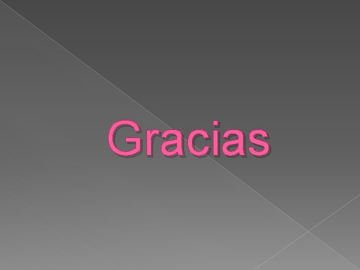 Gracias 