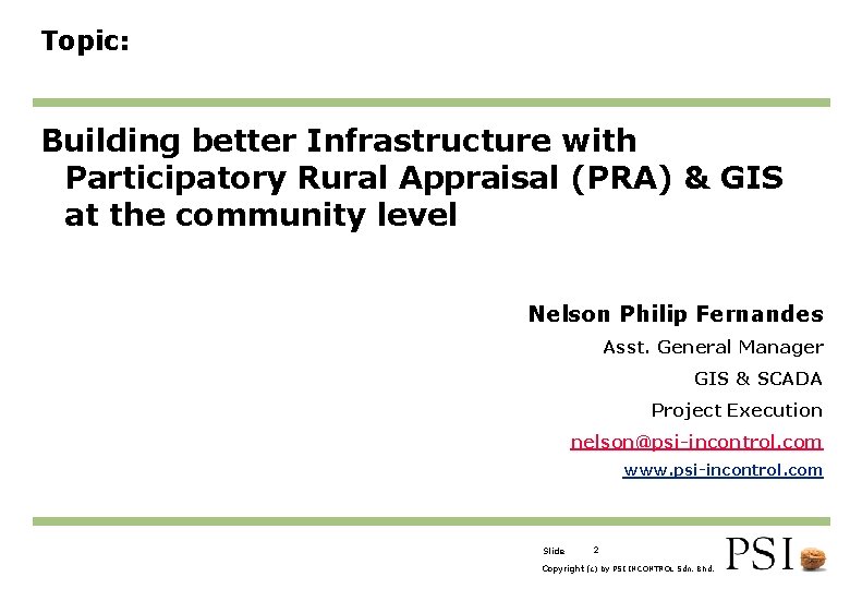 Topic: Building better Infrastructure with Participatory Rural Appraisal (PRA) & GIS at the community