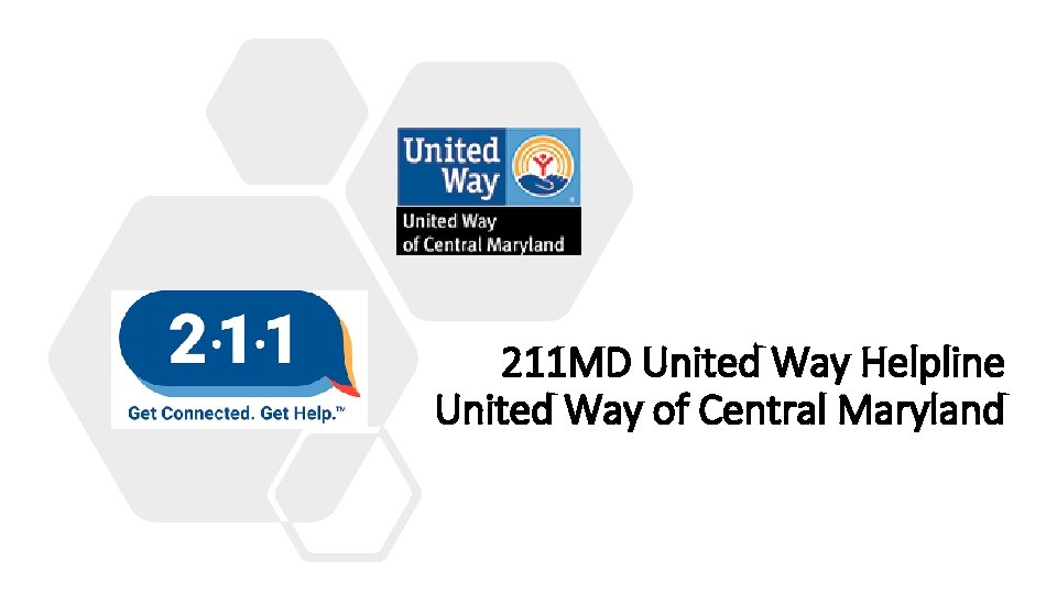 211 MD United Way Helpline United Way of Central Maryland 