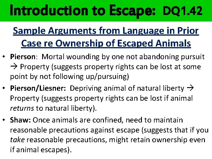 Introduction to Escape: DQ 1. 42 Sample Arguments from Language in Prior Case re Introduction to Escape: DQ 1. 42 Sample Arguments from Language in Prior Case re