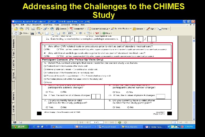 Addressing the Challenges to the CHIMES Study 