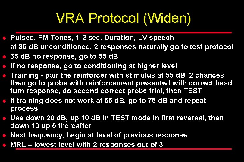 VRA Protocol (Widen) l l l l Pulsed, FM Tones, 1 -2 sec. Duration,