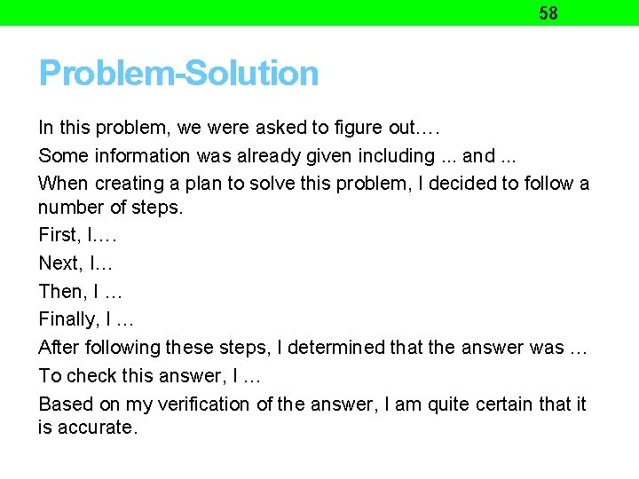 58 Problem-Solution In this problem, we were asked to figure out…. Some information was