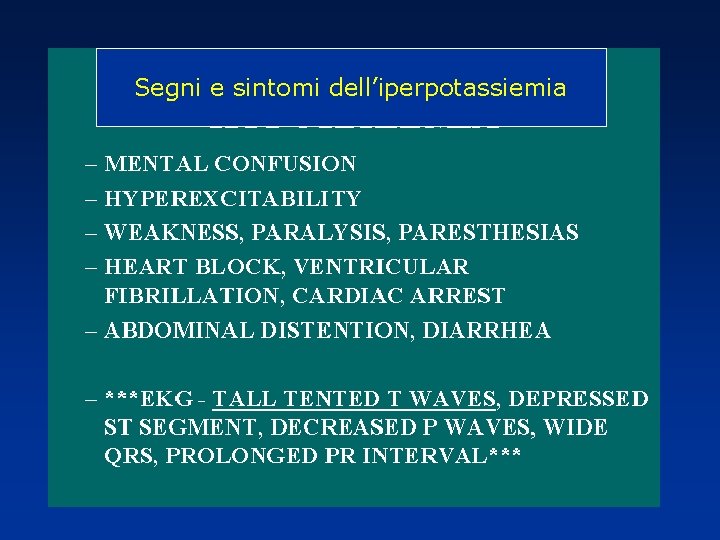 Segni e sintomi dell’iperpotassiemia 