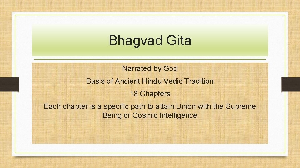 Bhagvad Gita Narrated by God Basis of Ancient Hindu Vedic Tradition 18 Chapters Each