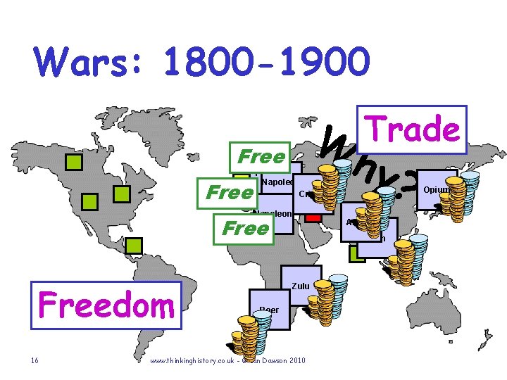 Wars: 1800 -1900 W Free French Napoleon Rev. Crimea Napoleon Freedom 16 Trade hy