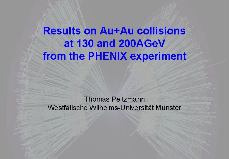 Results on Au+Au collisions at 130 and 200 AGe. V from the PHENIX experiment