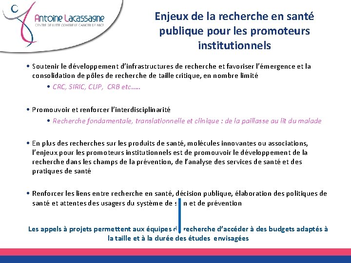 Enjeux de la recherche en santé publique pour les promoteurs institutionnels • Soutenir le